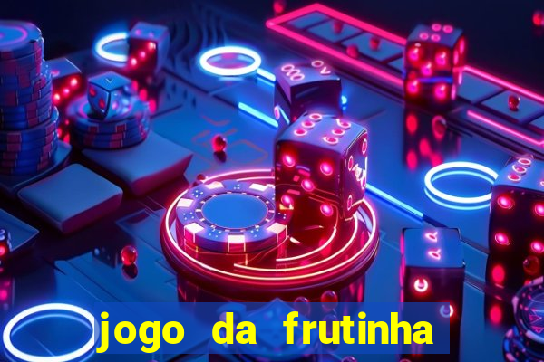 jogo da frutinha que paga no pix